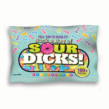 Load image into Gallery viewer, Suck A Bag Of Sour Dicks!