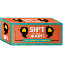Load image into Gallery viewer, Sh*t for Brains
