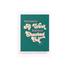 Load image into Gallery viewer, Physically at work. Mentally checked out cards 5PK
