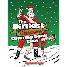 Load image into Gallery viewer, The Dirtiest Christmas Colouring Book Ever
