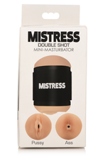 Load image into Gallery viewer, MISTRESS DOUBLE SHOT MINI MASTURBATORS PUSSY &amp; ASS (LIGHT TONE)
